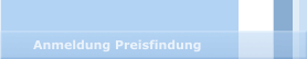 Anmeldung Preisfindung